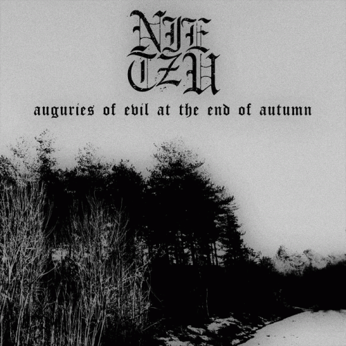 Nietzu : Auguries of Evil at the End of Autumn